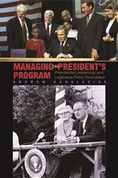 Book cover of Managing the President's Program by Unknown