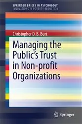 Book cover of Managing the Public's Trust in Non-profit Organizations by Christopher D.B. Burt