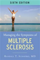 Book cover of Managing the Symptoms of Multiple Sclerosis (6th ed.) by Unknown