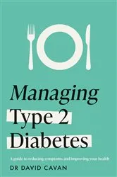 Book cover of Managing Type 2 Diabetes (Headline Health Series) by Dr David Cavan