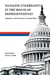 Book cover of Managing Uncertainty in the House of Representatives by Stanley Bach