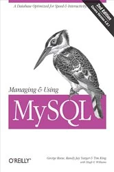 Book cover of Managing & Using MySQL (2nd ed.) by Tim King