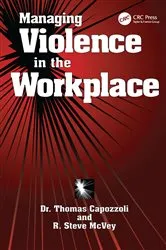 Book cover of Managing Violence in the Workplace by Unknown