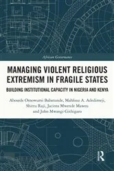 Book cover of Managing Violent Religious Extremism in Fragile States by Abosede Omowumi Babatunde