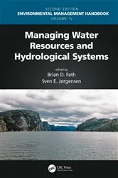 Book cover of Managing Water Resources and Hydrological Systems (2nd ed.) by Brian D. Fath