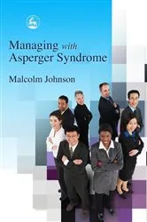 Book cover of Managing with Asperger Syndrome by Malcolm Johnson