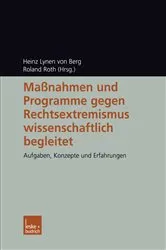 Book cover of Maßnahmen und Programme gegen Rechtsextremismus wissenschaftlich begleitet by Heinz Lynen von Berg