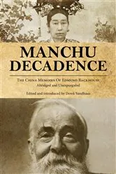 Book cover of Manchu Decadence by Edmund Backhouse