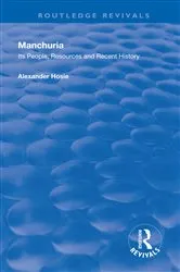 Book cover of Manchuria by Alexander Hosie