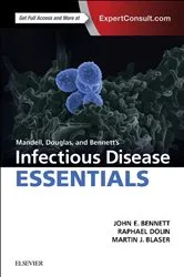 Book cover of Mandell, Douglas and Bennett's Infectious Disease Essentials E-Book by John E. Bennett MD