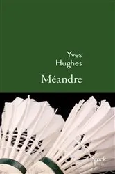 Book cover of Méandre by Yves Hugues