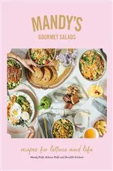 Book cover of Mandy's Gourmet Salads by Mandy Wolfe