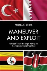 Book cover of Maneuver and Exploit by Andrea K. Grove
