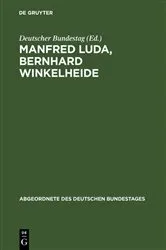 Book cover of Manfred Luda, Bernhard Winkelheide by Deutscher Bundestag