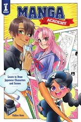 Book cover of Manga Academy by Chihiro Howe