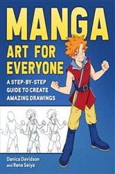 Book cover of Manga Art for Everyone by Danica Davidson