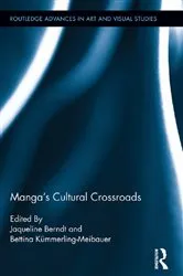 Book cover of Manga's Cultural Crossroads by Jaqueline Berndt