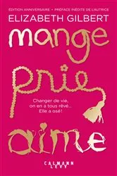 Book cover of Mange Prie Aime by Elizabeth Gilbert