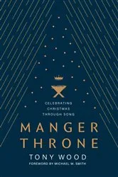 Book cover of Manger Throne by Tony Wood
