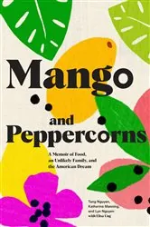 Book cover of Mango and Peppercorns by Tung Nguyen