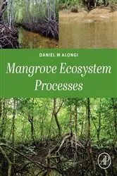 Book cover of Mangrove Ecosystem Dynamics by Daniel M Alongi