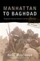 Book cover of Manhattan to Baghdad by Paul McGeough