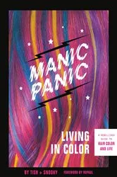 Book cover of Manic Panic Living in Color by Unknown