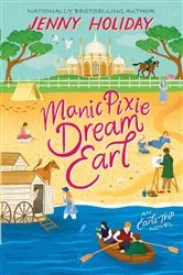 Book cover of Manic Pixie Dream Earl by Jenny Holiday