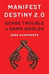 Book cover of Manifest Destiny 2.0 by Sara Humphreys