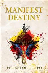Book cover of Manifest Destiny by Albert Katz Weinberg