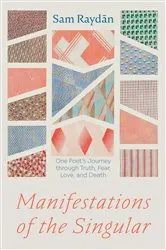 Book cover of Manifestations of the Singular by Sam Raydān