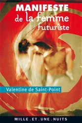 Book cover of Manifeste de la Femme futuriste by Valentine de Saint-Point