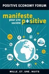 Book cover of Manifeste pour une société positive by Positive Economy Forum