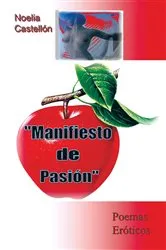 Book cover of Manifiesto De Pasión by Noelia Castellón