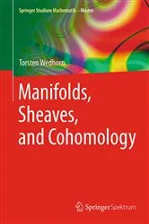 Book cover of Manifolds, Sheaves, and Cohomology by Unknown