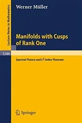 Book cover of Manifolds with Cusps of Rank One by Werner MÃ¼ller