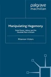 Book cover of Manipulating Hegemony by R. Vickers