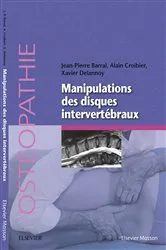 Book cover of Manipulation des disques intervertébraux by Barral DO (UK), MRO F), Jean-Pierre