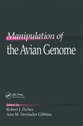 Book cover of Manipulation of the Avian Genome by Robert J. Etches