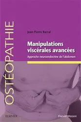 Book cover of Manipulations viscérales avancées by Barral DO (UK), MRO F), Jean-Pierre