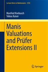 Book cover of Manis Valuations and Prüfer Extensions II by Unknown