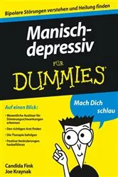 Book cover of Manisch-depressiv für Dummies by Candida Fink