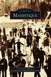 Book cover of Manistique by M. Vonciel LeDuc