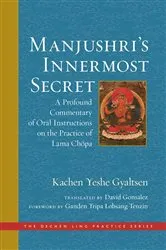 Book cover of Manjushri's Innermost Secret by Ganden Tripa Lobsang Tenzin