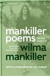Book cover of Mankiller Poems by Wilma Mankiller