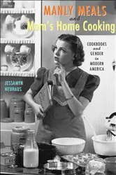 Book cover of Manly Meals and Mom's Home Cooking by Unknown