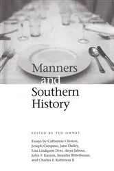 Book cover of Manners and Southern History by Ted Ownby