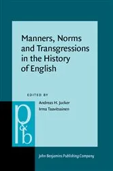 Book cover of Manners, Norms and Transgressions in the History of English by Andreas H. Jucker