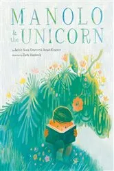 Book cover of Manolo & the Unicorn by Jackie Azúa Kramer