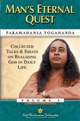 Book cover of Man’s Eternal Quest by Paramahansa Yogananda